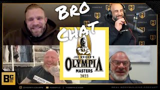 MASTERS OLYMPIA | Fouad Abiad, Iain Valliere, Mike Van Wyck & Paul Lauzon | Bro Chat #120