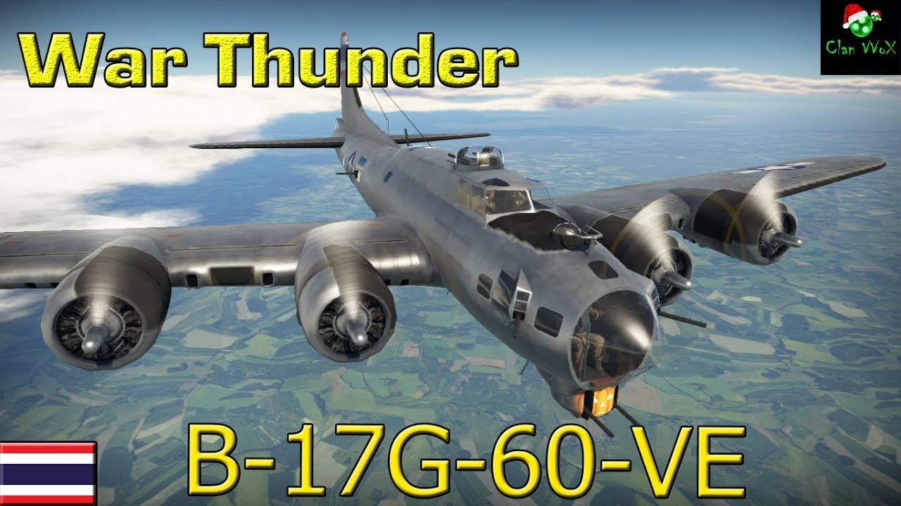 War Thunder : Aviation : B-17G-60-VE Flying Fortress แต่ให้ไปเกินร้อย ...