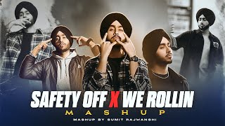 Safety Off X We Rollin - Mashup | Shubh | DJ Sumit Rajwanshi | SR Music Official |Latest Mashup 2024