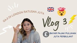 GAJI kerja di LONDON, beneran ratusan juta? | Vlog 3