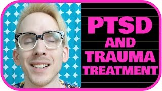 Treating PTSD and Trauma (Therapy for PTSD and Trauma) | PTSD Trauma Series #7