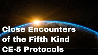 Close Encounters of the Fifth Kind, CE-5 Protocols, ET Contact Method