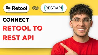 How to Connect Retool to a REST API [2026 Full Guide]