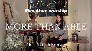 【讃美歌】More than Able - Elevation Worship - Japanese Cover 日本語カバー ワーシップソング