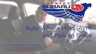 Patriot Subaru - AVH Auto Vehicle Hold and Parking Brake