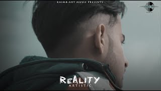 REALITY - ARTISTIC | OFFICIAL MUSIC VIDEO | 2019