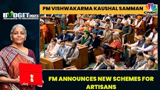 Union Budget 2023: FM Nirmala Sitharaman Announces New Schemes For Artisans | CNBC-TV18