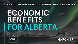Implications of an Infrastructure Corridor for Alberta’s Economy