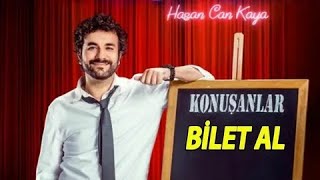 Konuşanlar Bilet Fiyatları Hasan Can Bilet nerden alınır