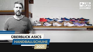 Asics Handballschuhe 2021 - Ein Überblick