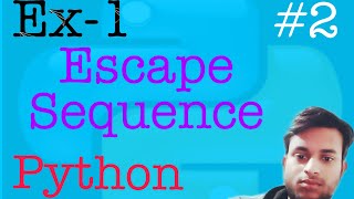 Escape Sequences In Python #python | Tutorial #2 |escape sequence in python #tiktokgirls #trending