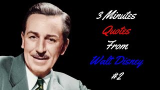 Quotes Of Them : Quotes From Walt Disney That Are Worth Listening #2