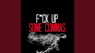 Fuck Up Some Commas (Originally Performed By Flo Rida feat. Future) (Instrumental Version)