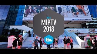 Miptv 2018 - Día 1