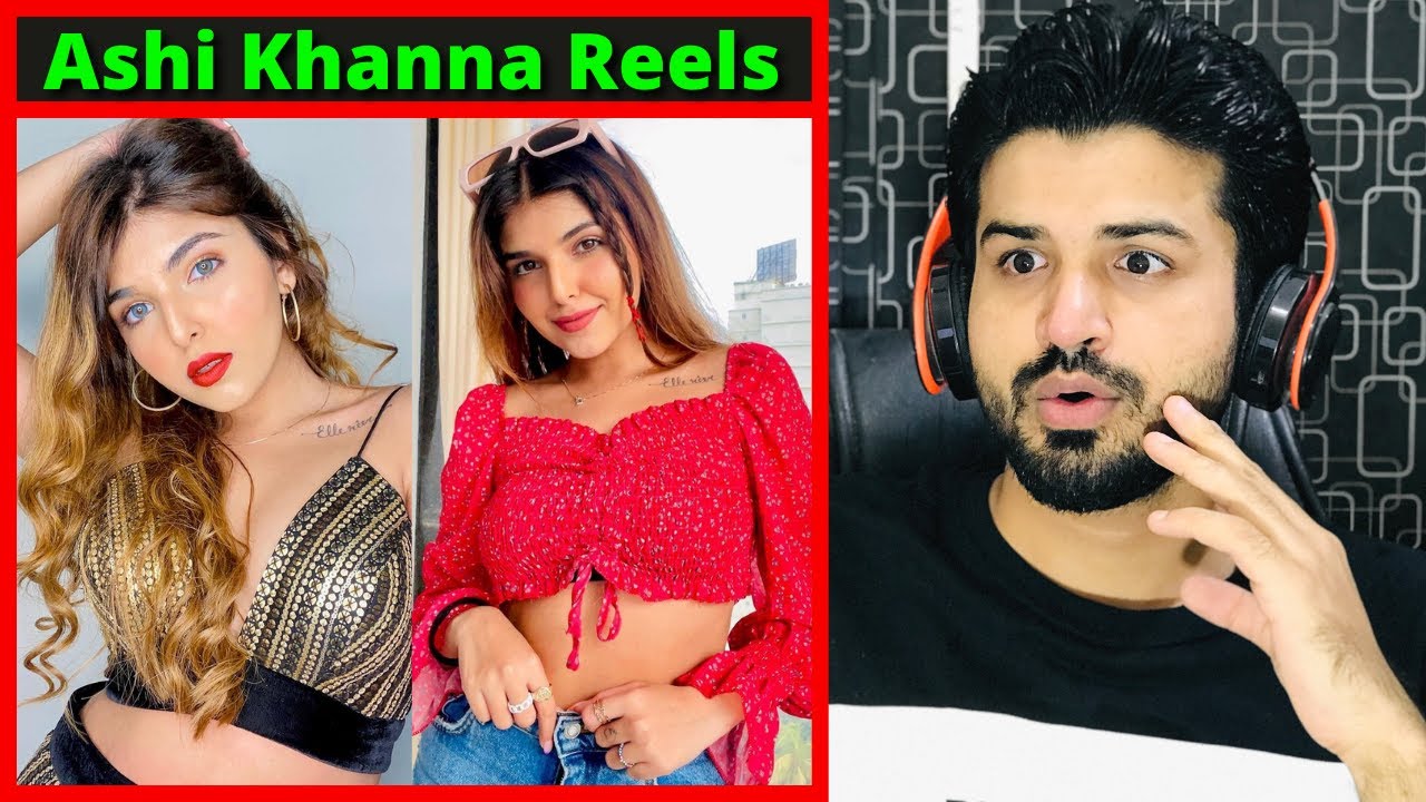 Pakistani React On Ashi Khanna Latest Instagram REELS VIDEOS | DAMNFAM ...