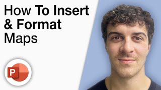 How To Insert and Format Maps in Powerpoint - Tutorial [2025 Full Guide]