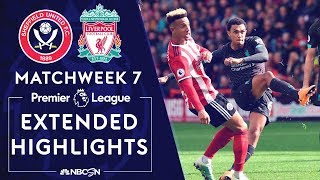 Sheffield United v. Liverpool | PREMIER LEAGUE HIGHLIGHTS | 9/28/19 | NBC Sports