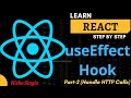 React useEffect Hook - (Part-2) | HTTP Call | Practical Example of useEffect Hook|React Tutorial