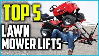 Top 5 Best Lawn Mower Lifts In 2020