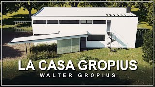 La Casa Gropius