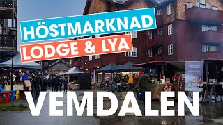 Vemdalen Höstmarknad och Lodge \u0026 Lya [2022]