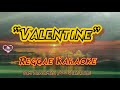 My Valentine - Jim Brickman /Dj Jhanzkie Reggae (karaoke version)