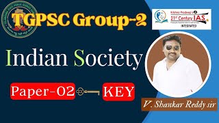 TGPSC Gr2 Paper 02 Indian Society Key Explanation    Dec 2024