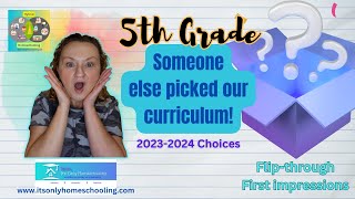 2023-24 5th Grade Curriculum Picks // Someone Else Picked Our Curriculum! (Hybrid Homeschooling)