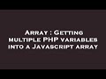 Array : Getting multiple PHP variables into a Javascript array