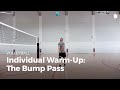 Individual warm-up: the bump pass | Volleyball