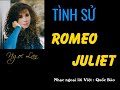 Tình sử ROMEO và JULIET - NGỌC LAN