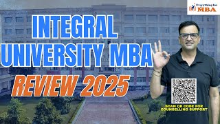 INTEGRAL UNIVERSITY LUCKNOW | MBA REVIEW 2025💥 | PLACEMENTS | ADMISSION | FEES