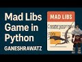Mad Libs Generator in Python | Python Beginner Projects | GANESHRAWATZ #pythonprojects #madlibs
