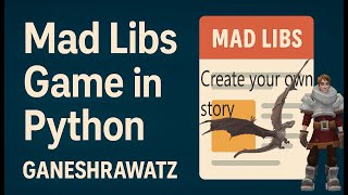 Mad Libs Generator in Python | Python Beginner Projects | GANESHRAWATZ #pythonprojects #madlibs
