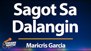 Sagot Sa Dalangin - Maricris Garcia (KARAOKE)