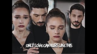 Zeynep \u0026 Halil Ibrahim ✗ Only love can hurt like this