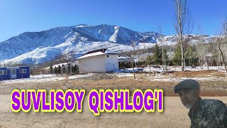 SUVLISOY QISHLOG'I СУВЛИСОЙ КИШЛОГИ