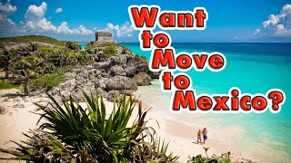 10 Best Cities in Mexico to relocate from the United States.