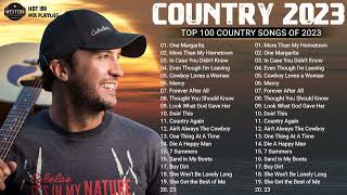 Hot New Country Songs Right Now 2023 - Luke Combs, Blake Shelton, Luke Bryan, Morgan Wallen