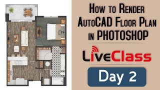 Day 2 | PHOTOSHOP Architecture | How to Render AutoCAD/Pdf Floor Plan in PHOTOSHOP