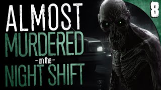 "Almost Murdered on the Night Shift" | 8 TRUE Scary Work Stories