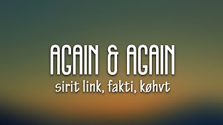 Spirit Link, Fakti, køhvt - Again \u0026 Again (Lyrics) [7clouds Release]