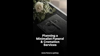 Planning a Minimalist Funeral & Cremation Services