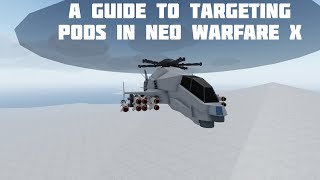 A Guide To Targeting Pods In Neo Warfare X