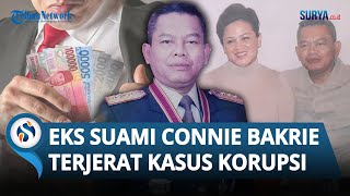 KOK GINI? Sempat Ingin Bongkar Kartu 'AS' Jokowi, Ternyata Eks Suami Connie Terjerat Kasus Korupsi