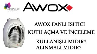 AWOX FANLI ISITICI - KUTU AÇMA VE İNCELEME - ELEKTRİKLİ EV ALETLERİ - 2021 - HD