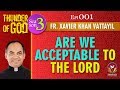 Thunder of God | Fr. Xavier Khan Vattayil | Season 3 | Episode 01