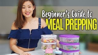 How to Start Meal Prepping (Beginner’s Guide) | Joanna Soh