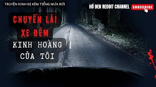 (r/nosleep) - Chuyến lái xe đêm kinh hoàng của tôi