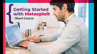 Getting Started with Metasploit | Short Course | Eduonix
